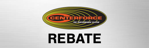 Centerforce Rebate