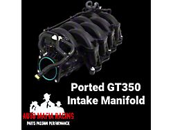 Ported GT350 Intake Manifold (11-23 Mustang GT)