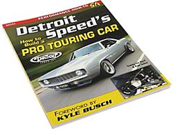 Detroit Speed's How to Build a Pro Touring Car Book
