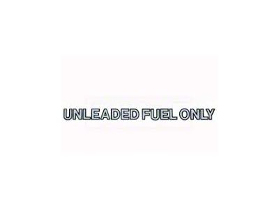 Unleaded Fuel Only Decal (Universal; Some Adaptation May Be Required)