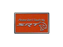 Please Don't Touch My SRT Dash Plaque; Orange Carbon Fiber (06-23 Charger)