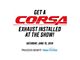 Participate in Corsa Exhaust Installation (Make-A-Wish Donation)