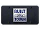 Built Ford Tough License Plate (Universal; Some Adaptation May Be Required)