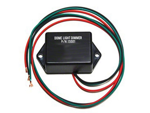 Dome Light Dimmer; Standard (Universal; Some Adaptation May Be Required)