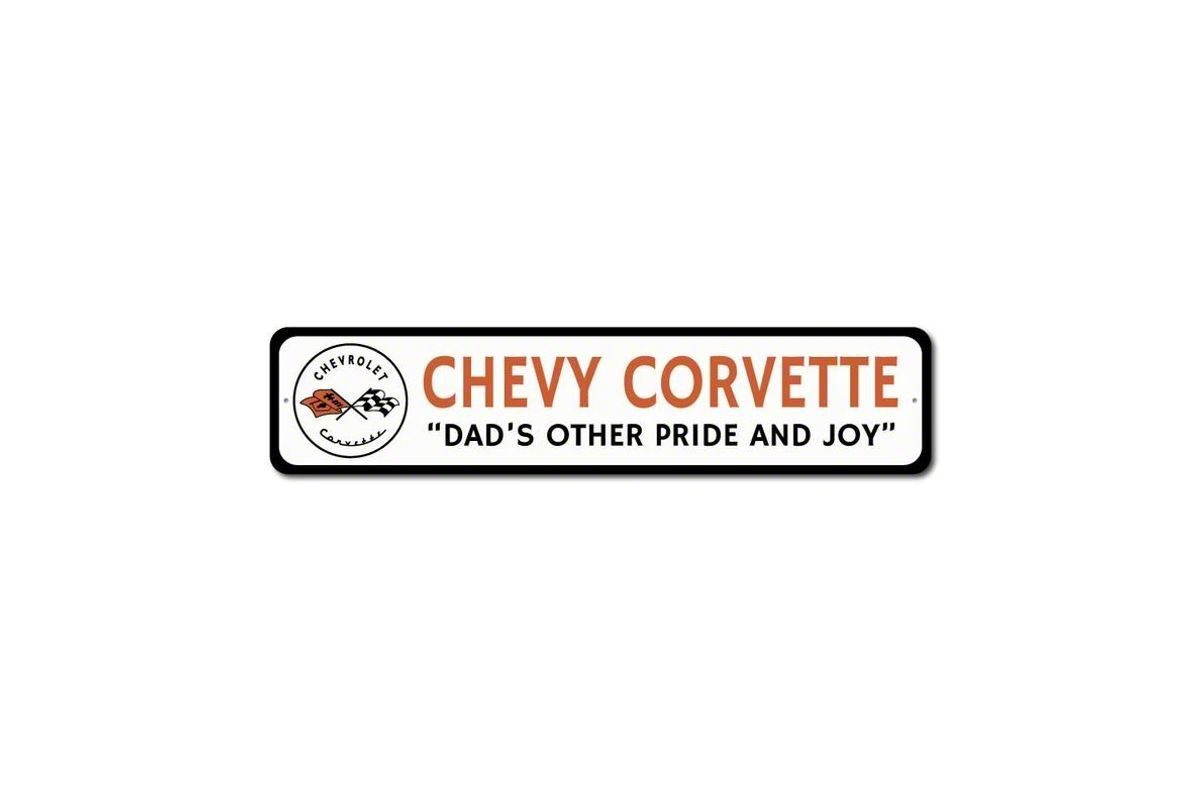 Universal AM Corvette Dads Other Pride and Joy Sign; 9x36-Inch - Free ...